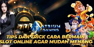 Cara Daftar Slot Online Trik Bermain Slot Gacor Online Pragmatic